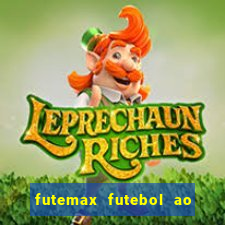 futemax futebol ao vivo na tv